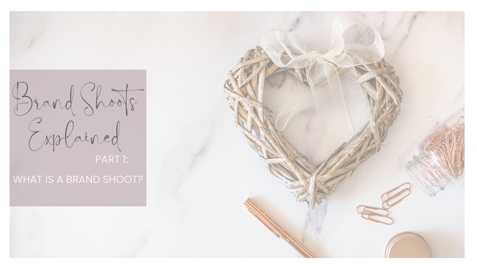 Brand Shoot Explained by Rachel Collins Photography