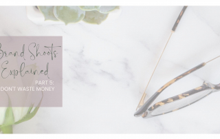 Brand Shoots Explained - don't waste money!